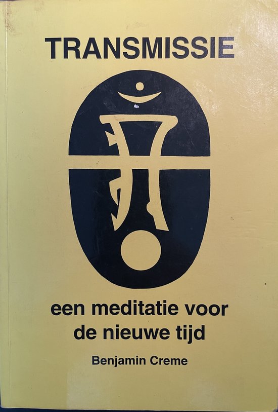 Transmissie, Een Meditatie Voor De Nieuw