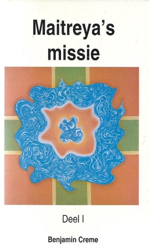 Maitreya's Missie