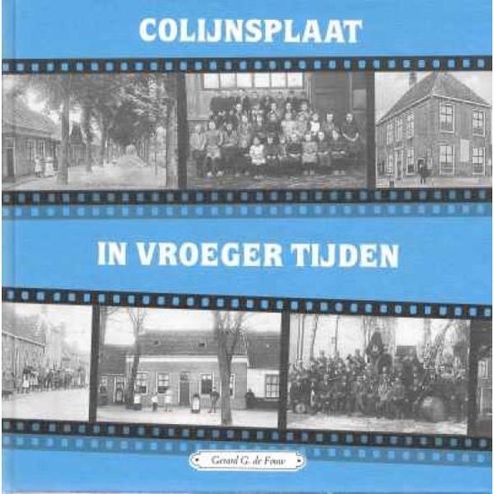 Colijnsplaat in vroeger tijden deel 1