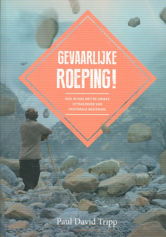 Gevaarlijke roeping