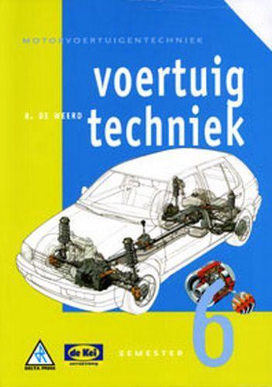 Motorvoertuigentechniek - Voertuigtechniek Semester 6