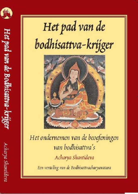 Het pad van de Bodhisattva-krijger