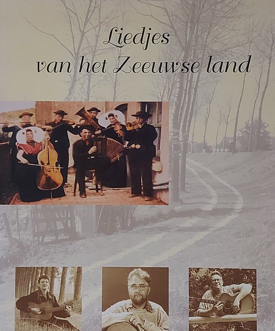 Liedjes van het Zeeuwse land