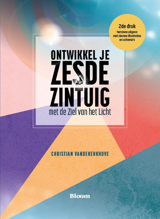 Ontwikkel je zesde zintuig met de ziel van het licht