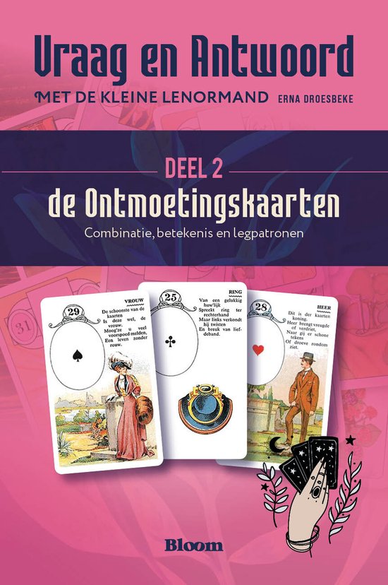 Vraag en antwoord met de Kleine Lenormand 2 - Vraag en antwoord van ontmoetingskaarten met de Kleine Lenormand - Deel 2