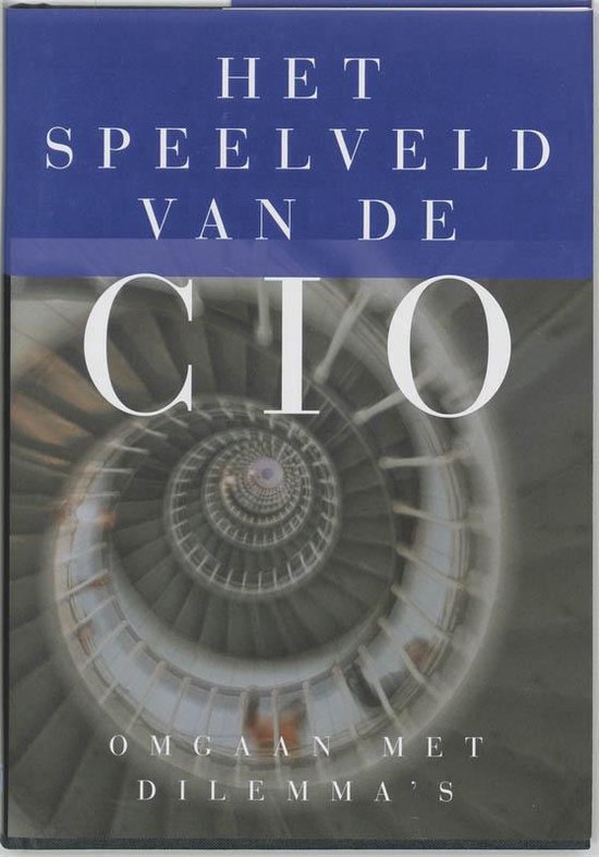 Het speelveld van de CIO