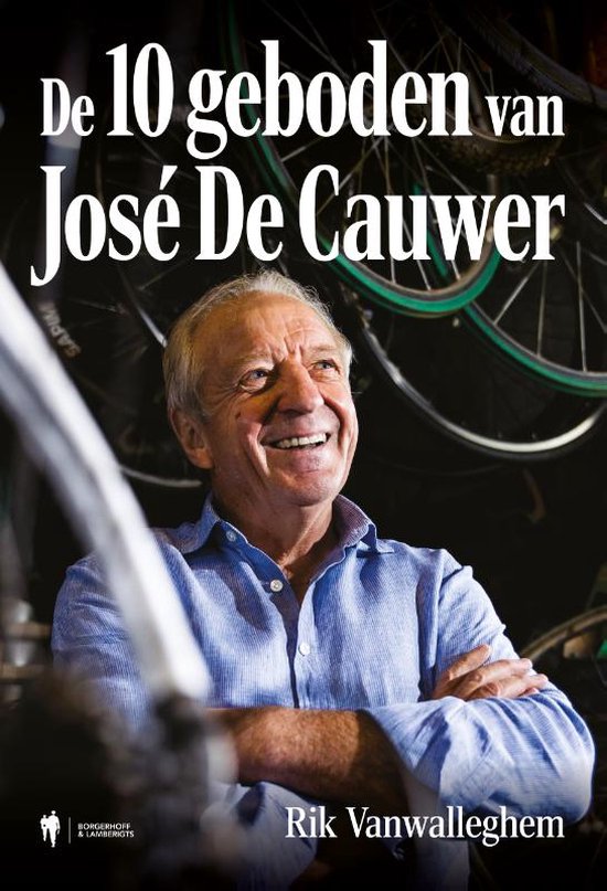 De 10 geboden van José De Cauwer