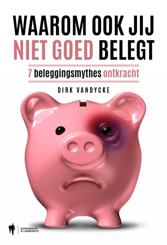 Waarom ook jij niet goed belegt