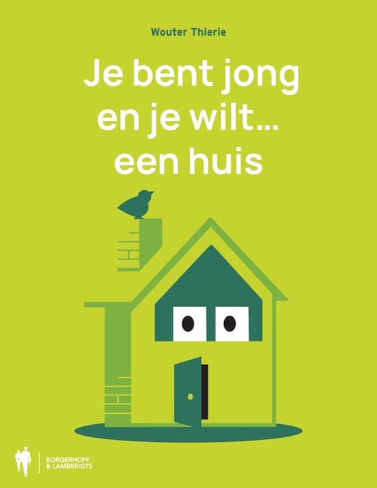 Je bent jong en je wilt een huis