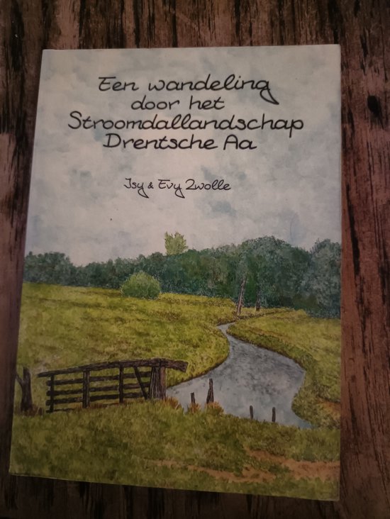 Een wandeling door het Stroomdallandschap Drentsche Aa