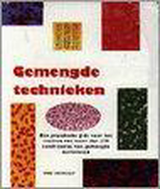 Gemengde technieken