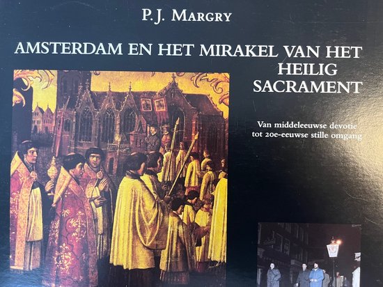 Amsterdam en mirakel heilig sacrament