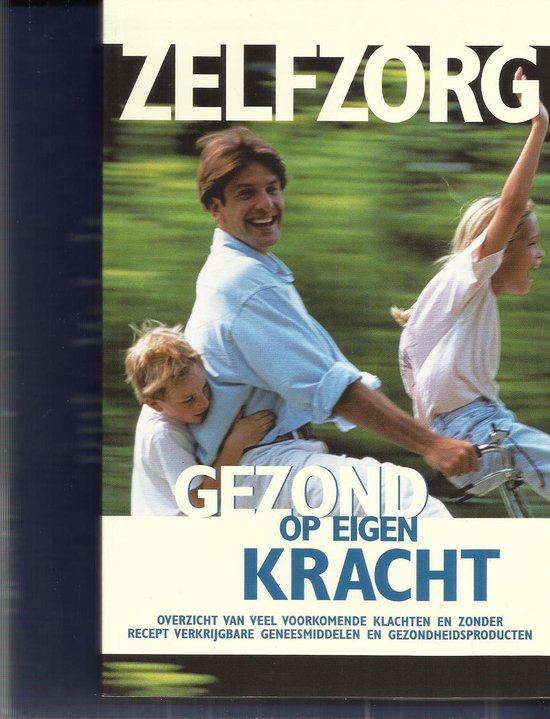 Zelfzorg, gezond op eigen kracht