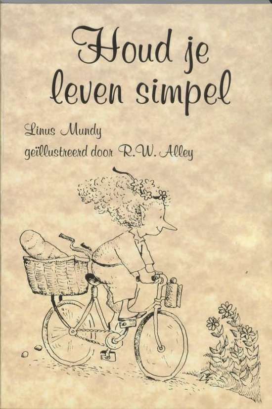 Houd je leven simpel