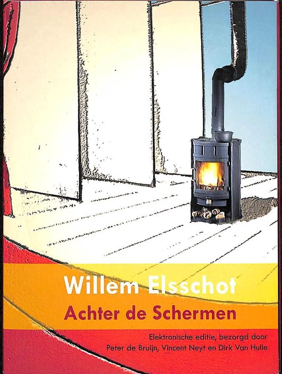 Willem Elsschot. Achter de Schermen - Willem Elsschot