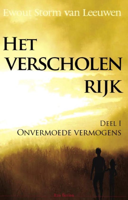 Het verscholen rijk Onvermoede vermogens