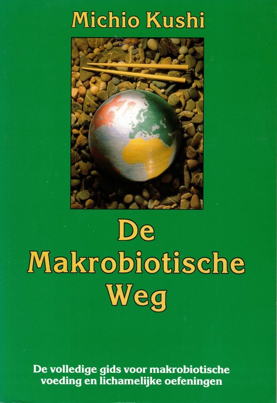 De makrobiotische weg