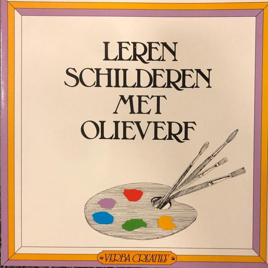 Leren schilderen met olieverf