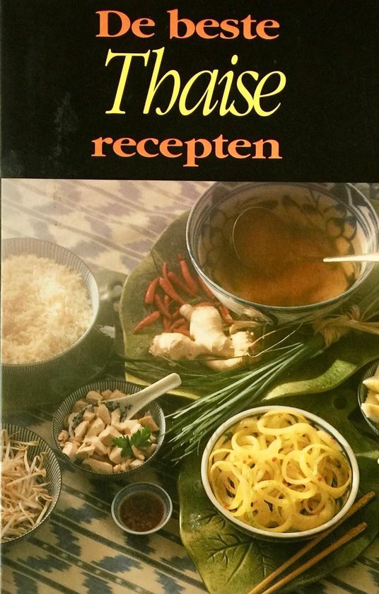 De beste Thaise recepten