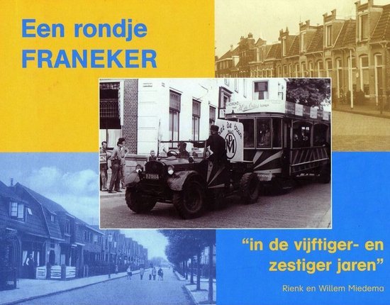 Een rondje FRANEKER