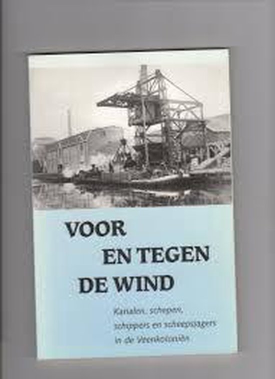 Voor en tegen de wind