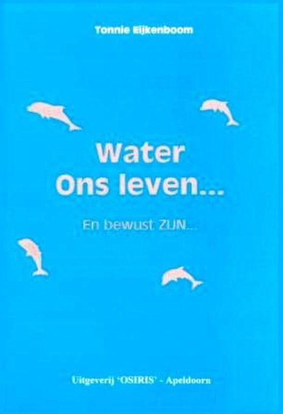 Water Ons Leven En Bewust Zijn