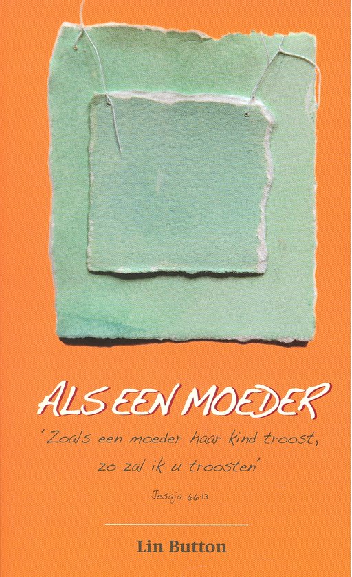 Als een moeder