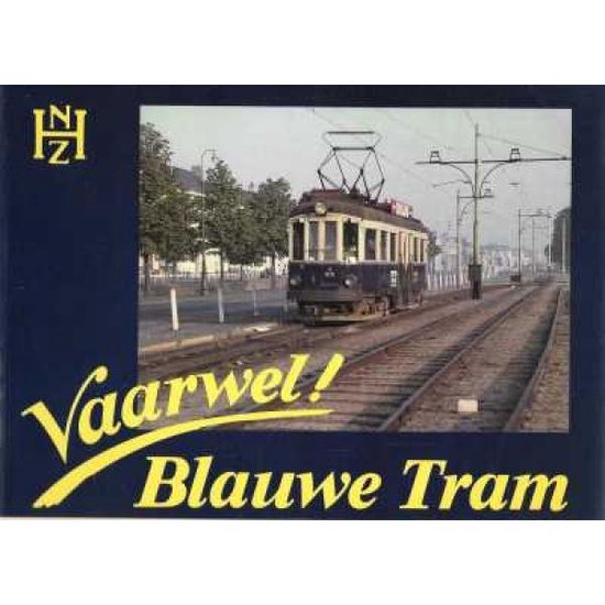 Vaarwel Blauwe Tram