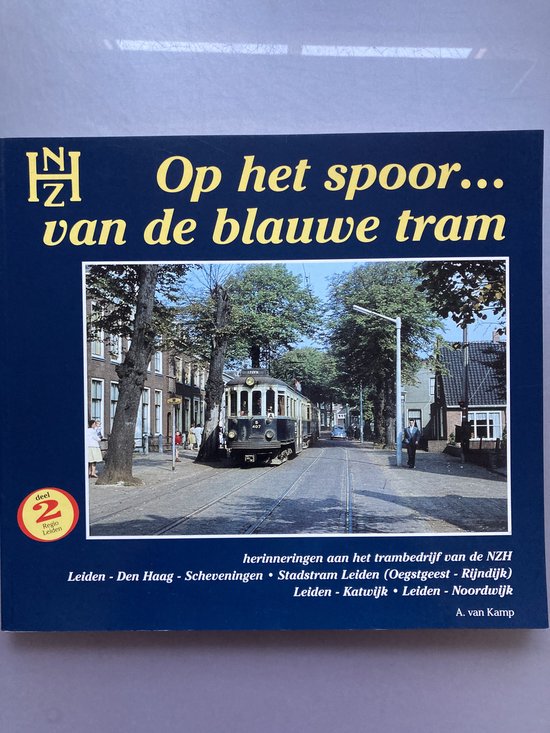 2 Op het spoor van de blauwe tram