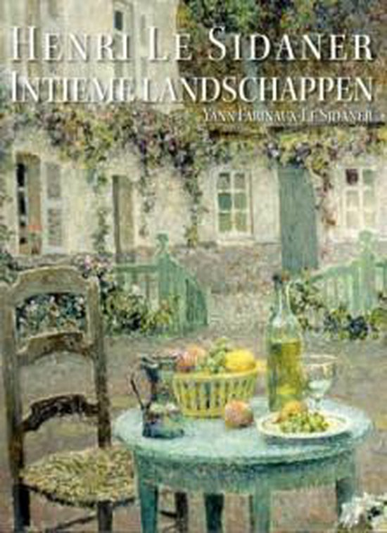 Intieme Landschappen Henri le Sidaner