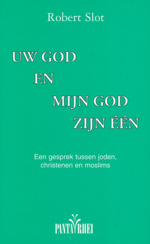 Uw God en mijn God zijn één