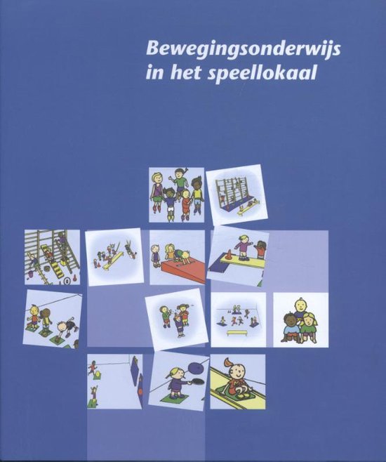 Uitgaven publikatiefonds 't Web 7 -   Bewegingsonderwijs in het speellokaal