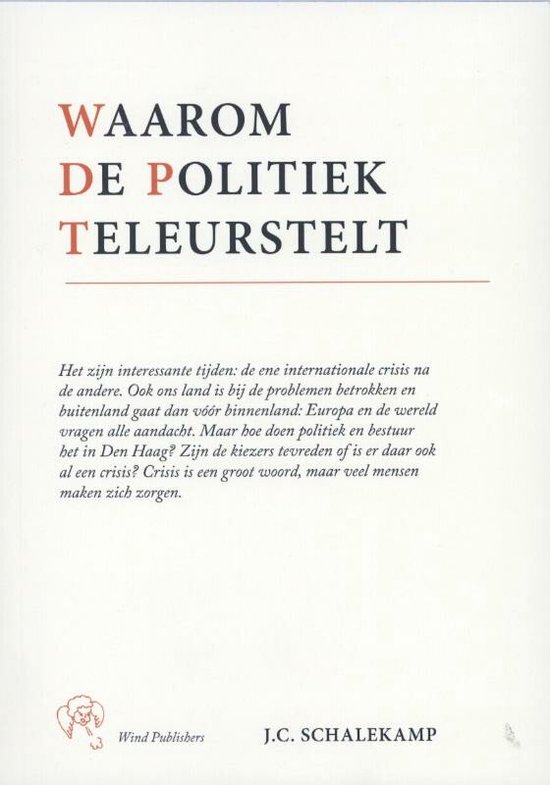 Waarom De Politiek Teleurstelt