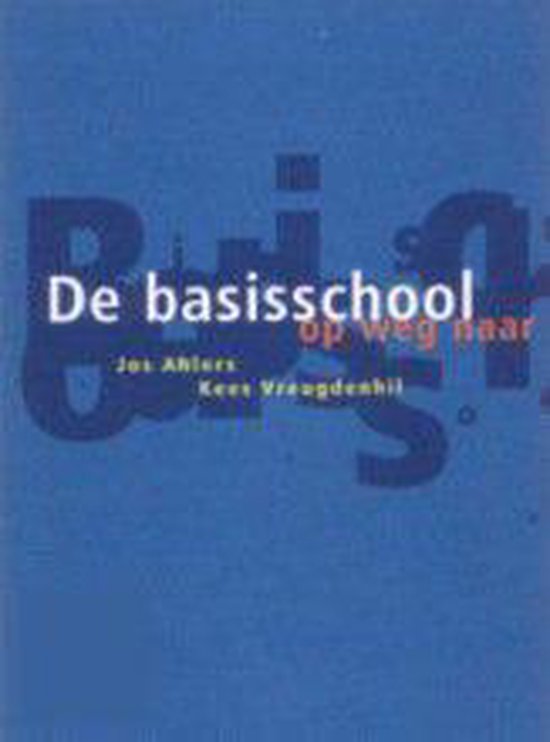 Basisschool Op Weg Naar 2010