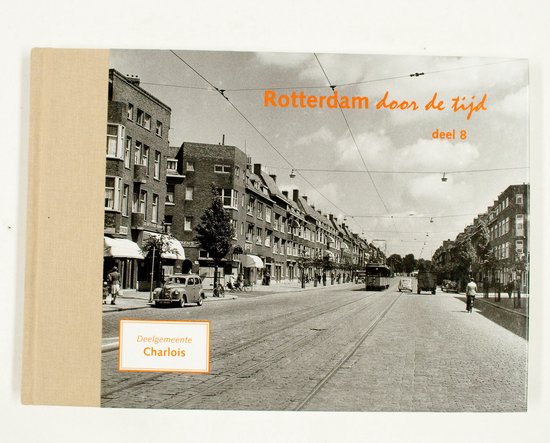 8 Rotterdam door de tijd