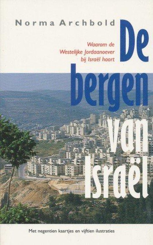 BERGEN VAN ISRAEL, DE