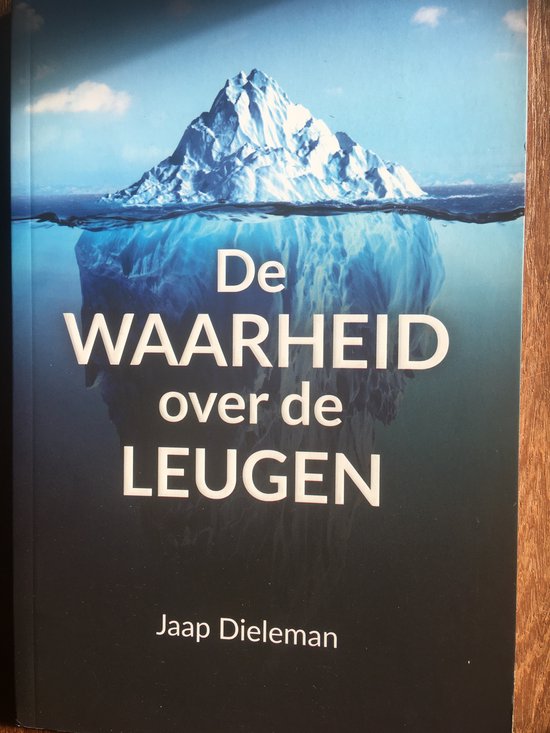 De Waarheid over de Leugen