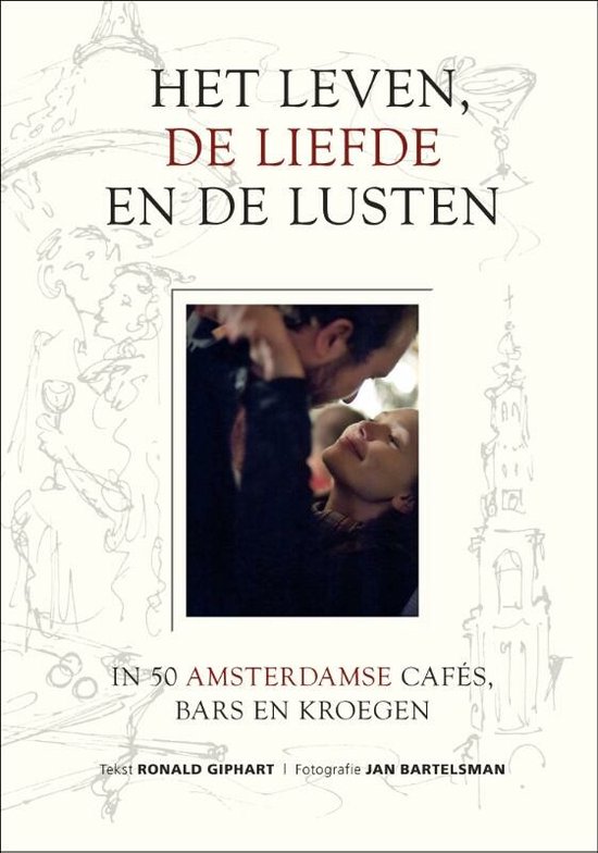 Het leven, de liefde en de lusten