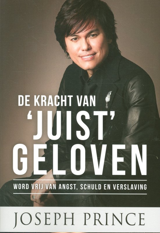 De kracht van juist geloven