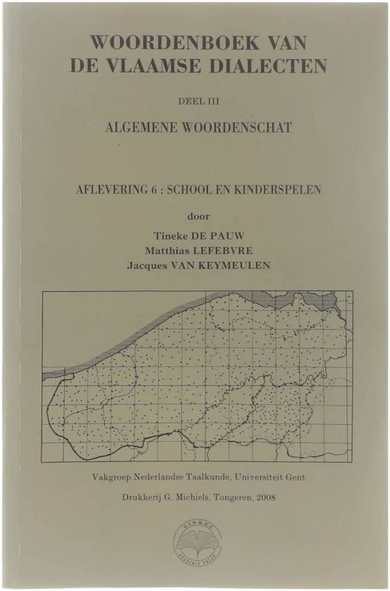 Woordenboek van de Vlaamse Dialecten, deel III afl. 6 - Tineke De Pauw, Matthias Lefebvre, Jacques Van Keymeulen