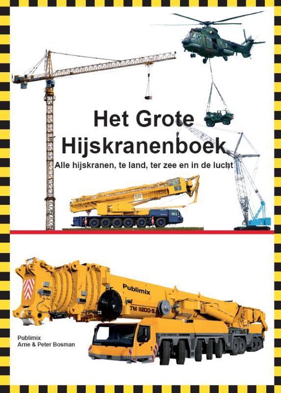 Het grote Hijskranenboek