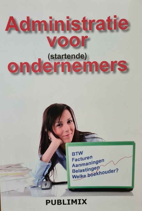 Administratie voor (startende) ondernemers