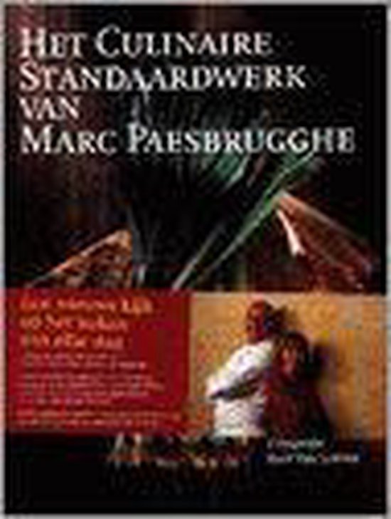 Culinaire Standaardwerk Marc Paesbrugghe