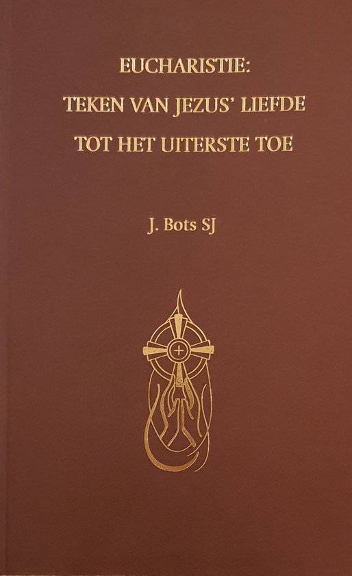 Eucharistie eken van Jezus liefde tot het uiterste toe