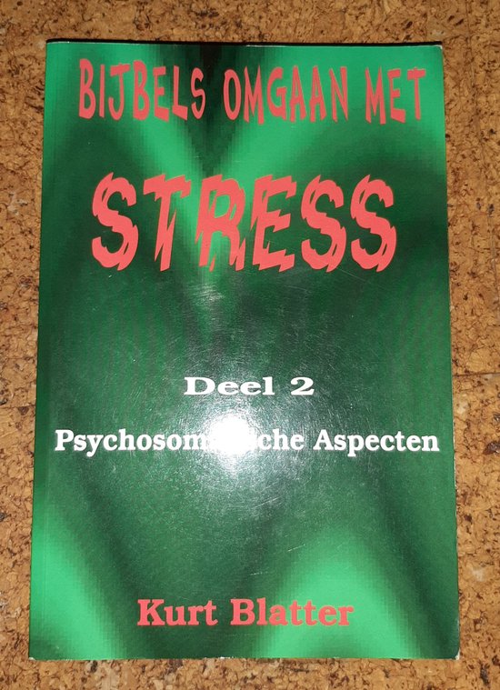 Bijbels omgaan met stress 2