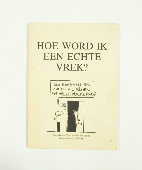 Hoe word ik een echte vrek