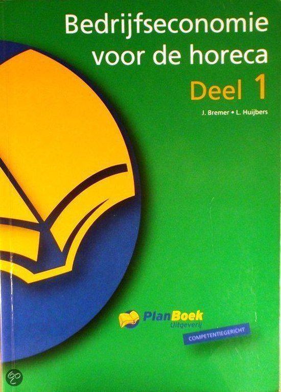 Bedrijfseconomie voor de horeca - Deel 1