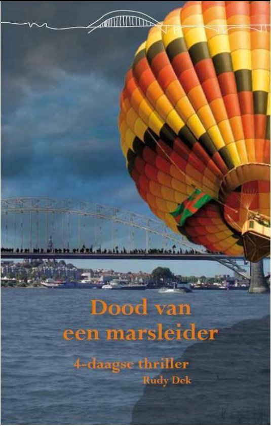 Vierdaagsethrillers 4 -   Dood van een marsleider