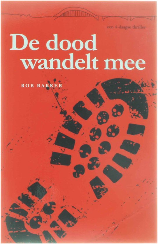 Vierdaagsethrillers 8 -   De dood wandelt mee