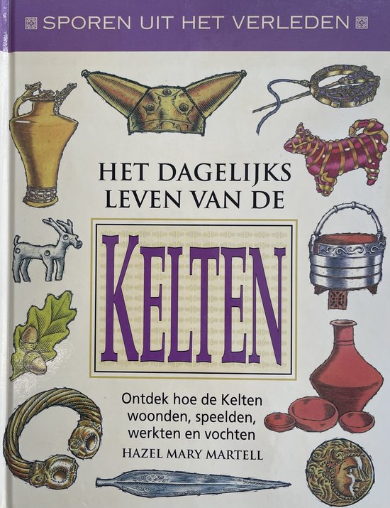 Het dagelijks leven van de Kelten